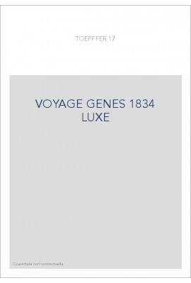 VOYAGE GENES 1834 LUXE