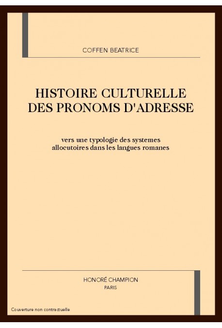 HISTOIRE CULTURELLE DES PRONOMS D'ADRESSE