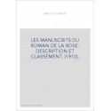 MANUSCRITS DU ROMAN DE LA ROSE -LES-