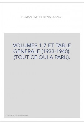 VOLUMES 1-7 ET TABLE GENERALE (1933-1940). (TOUT CE QUI A PARU).