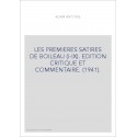 LES PREMIERES SATIRES DE BOILEAU (I-IX). EDITION CRITIQUE ET COMMENTAIRE. (1941).