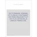 DICTIONNAIRE GENERAL ET CURIEUX CONTENANT LES PRINCIPAUX MOTS ET LES PLUS USITEZ EN LA LANGUE FRANCOISE.