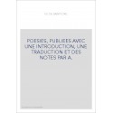 POESIES, PUBLIEES AVEC UNE INTRODUCTION, UNE TRADUCTION ET DES NOTES PAR A.