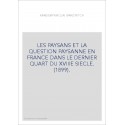 LES PAYSANS ET LA QUESTION PAYSANNE EN FRANCE DANS LE DERNIER QUART DU XVIIIE SIECLE. (1899).