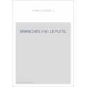 LE ROMAN DE RENART. BRANCHES II-VI. LE PUITS. LA NAISSANCE. CHANTECLERC. LA MESANGE. TIBERT