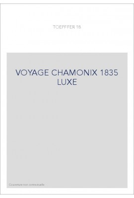 VOYAGE CHAMONIX 1835 LUXE