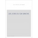 LAS JOYAS DEL GAY SABER. LES JOIES DU GAI SAVOIR. RECUEIL DE POéSIES EN LANGUE ROMANE COURONNEES PAR LE