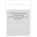 LETTRES PORTUGAISES DE MARIANNA ALCOFORADO, AVEC LES REPONSES.