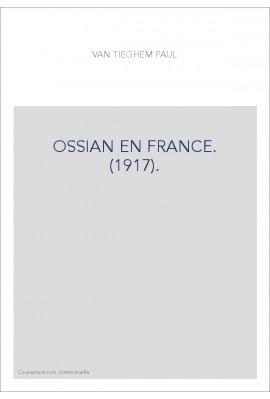 OSSIAN EN FRANCE. (1917).