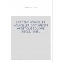 LES "CENT NOUVELLES NOUVELLES". DOCUMENTS ARTISTIQUES DU XVE SIECLE. (1928).