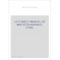 LE COMPUT MANUEL DE MAGISTER ANIANUS. (1928).