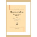 OEUVRES COMPLÈTES. TOME I. L'OEUVRE ROMANTIQUE (1837-1847)