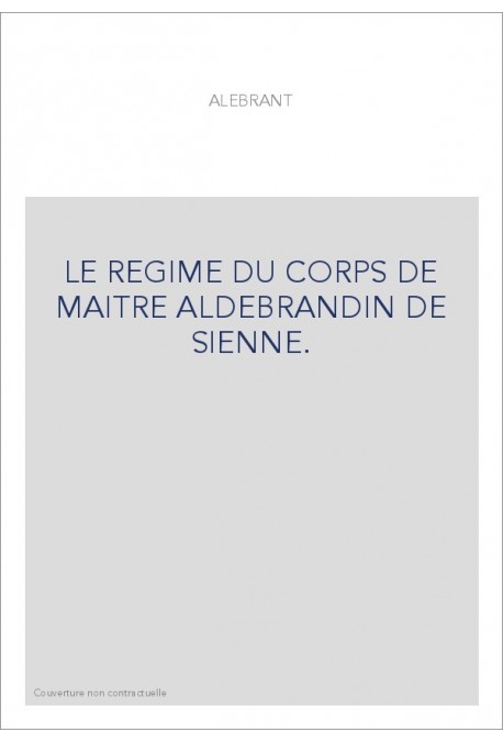 LE RÉGIME DU CORPS