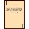 L'AMENAGEMENT LEXICAL EN FRANCE PENDANT LA PERIODE     CONTEMPORAINE (1950-1994)