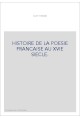 HISTOIRE DE LA POESIE FRANCAISE AU XVIE SIECLE. TOME 1 : L'ECOLE DES RHéTORIQUEURS.