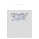 DICTIONNAIRES DES RIMES FRANCOISES PREMIEREMENT COMPOSES PAR JEAN LE FEVRE.