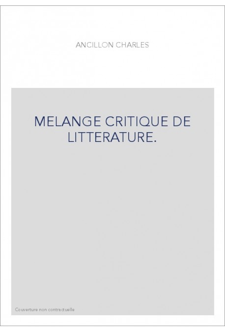 MELANGE CRITIQUE DE LITTERATURE.