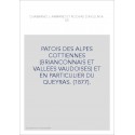 PATOIS DES ALPES COTTIENNES (BRIANCONNAIS ET VALLEES VAUDOISES) ET EN PARTICULIER DU QUEYRAS. (1877).