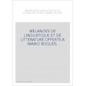 MELANGES DE LINGUISTIQUE ET DE LITTERATURE OFFERTS A MARIO ROQUES.