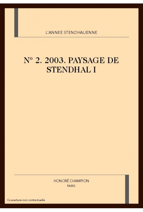 L'ANNEE STENDHALIENNE N°2 2003.  PAYSAGE DE STENDHAL / 1