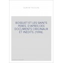 BOSSUET ET LES SAINTS PERES. D'APRES DES DOCUMENTS ORIGINAUX ET INEDITS. (1896).