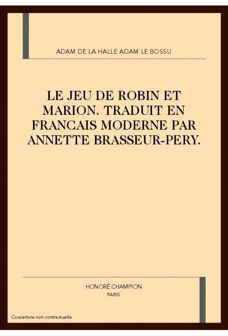 LE JEU DE ROBIN ET MARION. TRADUCTION