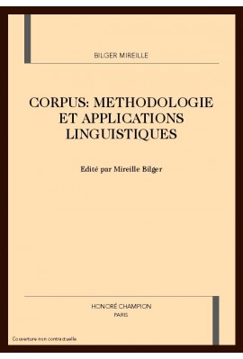 CORPUS: METHODOLOGIE ET APPLICATIONS LINGUISTIQUES