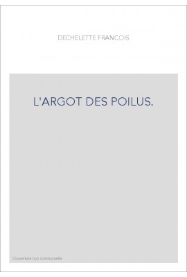 L'ARGOT DES POILUS.