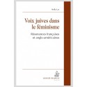 VOIX JUIVES DANS LE FEMINISME  RESONANCES FRANCAISES ET ANGLO-AMERICAINES