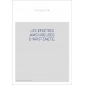 LES EPISTRES AMOUREUSES D'ARISTENETE.