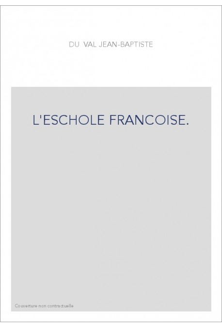 L'ESCHOLE FRANCOISE.