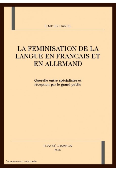 LA FEMINISATION DE LA LANGUE EN FRANCAIS ET EN ALLEMAND