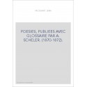 POESIES, PUBLIEES AVEC GLOSSAIRE PAR A. SCHELER. (1870-1872).