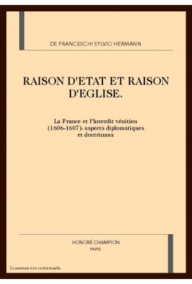 RAISON D'ETAT ET RAISON D'EGLISE