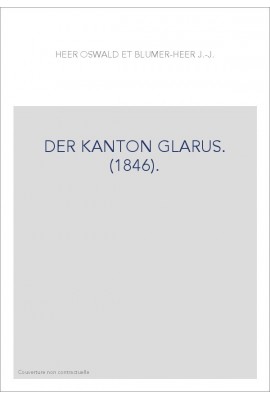 DER KANTON GLARUS. (1846).