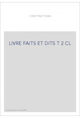 LE LIVRE DES FAITS ET BONNES MOEURS DU SAGE CHARLES V  TOME 2 SEUL