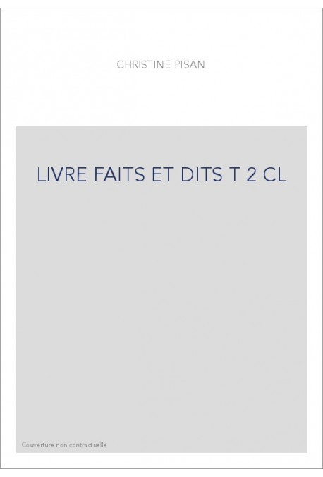 LE LIVRE DES FAITS ET BONNES MOEURS DU SAGE CHARLES V  TOME 2 SEUL