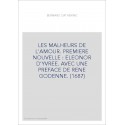 LES MALHEURS DE L'AMOUR. PREMIERE NOUVELLE : ELEONOR D'YVREE. AVEC UNE PREFACE DE RENE GODENNE. (1687)