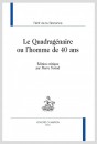 LE QUADRAGENAIRE OU L'HOMME DE 40 ANS