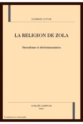 LA RELIGION DE ZOLA