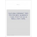 L'AIOLI. QUE VRAI CREMANT TRES FES PER MES. NUMEROS 1-324. (TOUT CE QUI A PARU). (1891-1899).