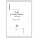 VIE DE CHARLES D'ORLEANS   1394-1465
