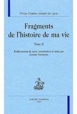 FRAGMENTS DE L'HISTOIRE DE MA VIE - TOME 2