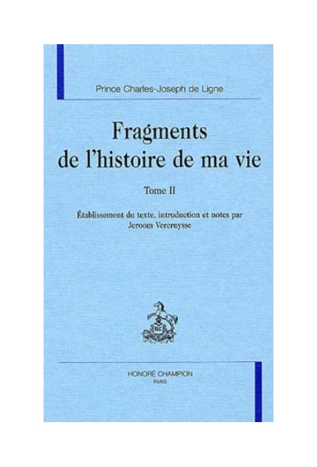 FRAGMENTS DE L'HISTOIRE DE MA VIE - TOME 2