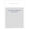 LA SATIRE A ARRAS AU XIIIE SIECLE.- "LA BATAILLE D'ENFER ET DE PARADIS" (ARRAS CONTRE PARIS),