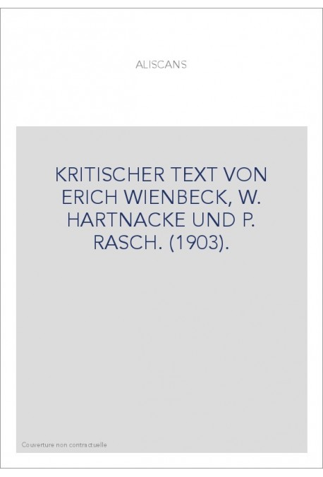 ALISCANS. KRITISCHER TEXT VON ERICH WIENBECK, W. HARTNACKE UND P. RASCH. (1903).