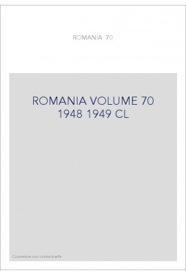 ROMANIA VOLUME 70 ( 1948 - 1949 )