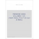 PREMIERE SERIE. VOLUMES 1-57. (1829-1833). (TOUT CE QUI A PARU).