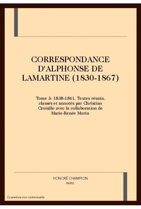 CORRESPONDANCE (1830-1867). TOME III : 1838-1841.