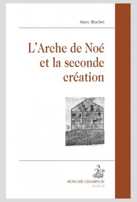 L'ARCHE DE NOE ET LA SECONDE CREATION